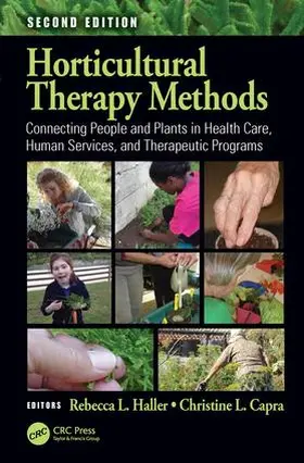 Haller / Capra |  Horticultural Therapy Methods | Buch |  Sack Fachmedien