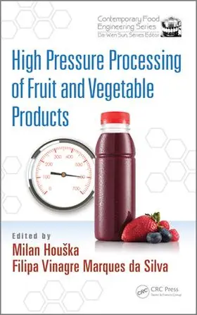 Houška / Vinagre Marques da Silva |  High Pressure Processing of Fruit and Vegetable Products | Buch |  Sack Fachmedien