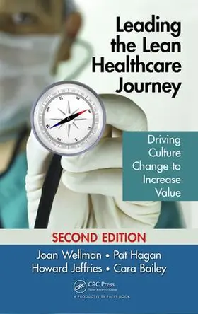 Wellman / Hagan / Jeffries |  Leading the Lean Healthcare Journey | Buch |  Sack Fachmedien