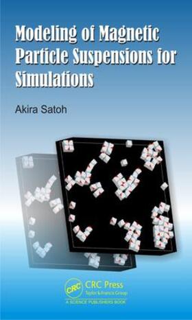 Satoh |  Modeling of Magnetic Particle Suspensions for Simulations | Buch |  Sack Fachmedien