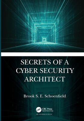 Schoenfield |  Secrets of a Cyber Security Architect | Buch |  Sack Fachmedien