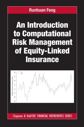 Feng |  An Introduction to Computational Risk Management of Equity-Linked Insurance | Buch |  Sack Fachmedien