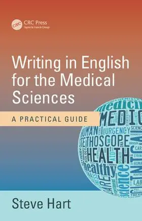 Hart |  Writing in English for the Medical Sciences | Buch |  Sack Fachmedien