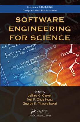 Carver / Chue Hong / Thiruvathukal |  Software Engineering for Science | Buch |  Sack Fachmedien