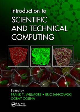 Colina / Willmore / Jankowski |  Introduction to Scientific and Technical Computing | Buch |  Sack Fachmedien