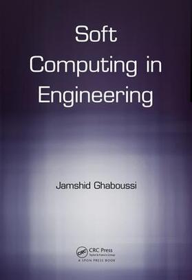 Ghaboussi |  Soft Computing in Engineering | Buch |  Sack Fachmedien