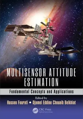 Fourati / Belkhiat |  Multisensor Attitude Estimation | Buch |  Sack Fachmedien