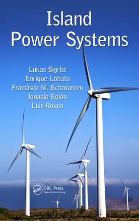 Sigrist / Lobato / Echavarren |  Island Power Systems | Buch |  Sack Fachmedien