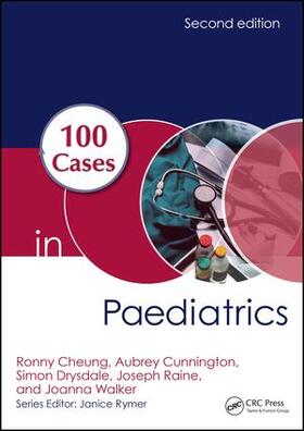 Cunnington / Cheung / Walker |  100 Cases in Paediatrics | Buch |  Sack Fachmedien