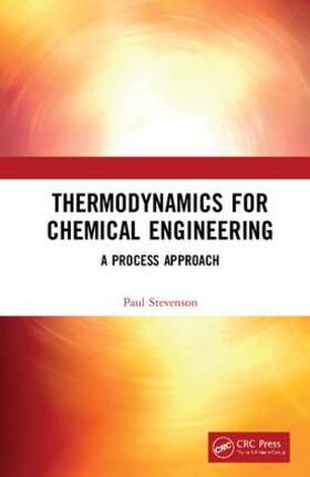 Stevenson |  Thermodynamics for Chemical Engineering | Buch |  Sack Fachmedien