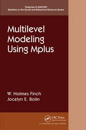 Finch / Bolin |  Multilevel Modeling Using Mplus | Buch |  Sack Fachmedien