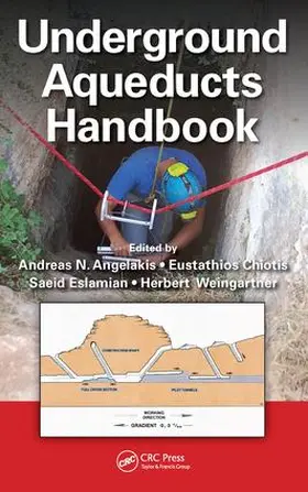 Angelakis / Chiotis / Eslamian |  Underground Aqueducts Handbook | Buch |  Sack Fachmedien