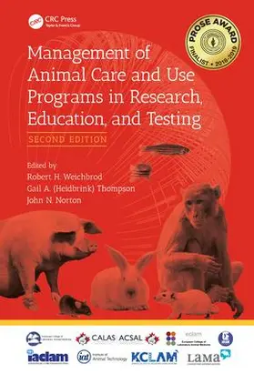 Weichbrod / (Heidbrink) Thompson / Norton |  Management of Animal Care and Use Programs in Research, Education, and Testing | Buch |  Sack Fachmedien