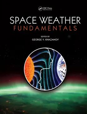 Khazanov |  Space Weather Fundamentals | Buch |  Sack Fachmedien