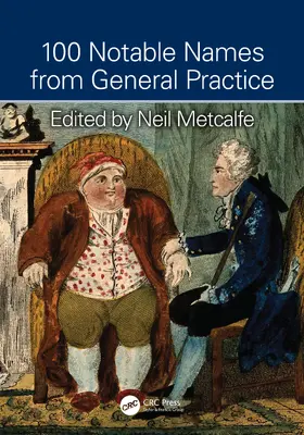 Metcalfe |  100 Notable Names from General Practice | Buch |  Sack Fachmedien