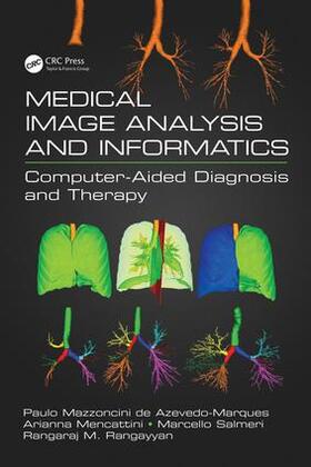 de Azevedo-Marques / Mencattini / Salmeri |  Medical Image Analysis and Informatics | Buch |  Sack Fachmedien