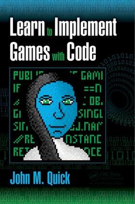 Quick |  Learn to Implement Games with Code | Buch |  Sack Fachmedien