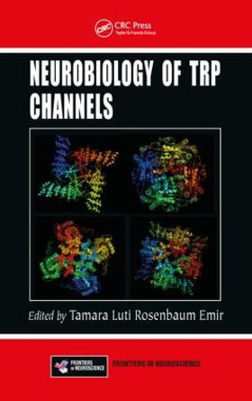 Rosenbaum Emir |  Neurobiology of TRP Channels | Buch |  Sack Fachmedien