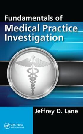 Lane | Fundamentals of Medical Practice Investigation | Buch | 978-1-4987-5628-0 | sack.de