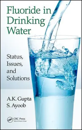 Gupta / Ayoob |  Fluoride in Drinking Water | Buch |  Sack Fachmedien