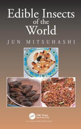 Mitsuhashi |  Edible Insects of the World | Buch |  Sack Fachmedien