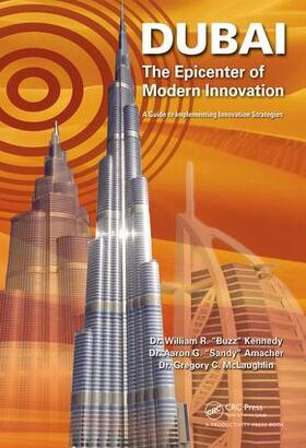 Kennedy / Amacher / McLaughlin |  Dubai - The Epicenter of Modern Innovation | Buch |  Sack Fachmedien