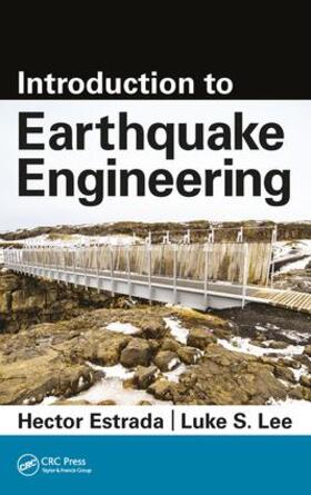 Estrada / Lee |  Introduction to Earthquake Engineering | Buch |  Sack Fachmedien