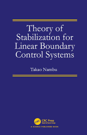 Nambu |  Theory of Stabilization for Linear Boundary Control Systems | Buch |  Sack Fachmedien