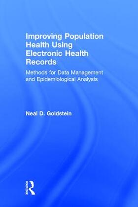 Goldstein |  Improving Population Health Using Electronic Health Records | Buch |  Sack Fachmedien