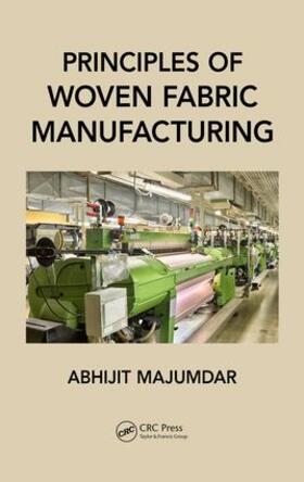 Majumdar |  Principles of Woven Fabric Manufacturing | Buch |  Sack Fachmedien