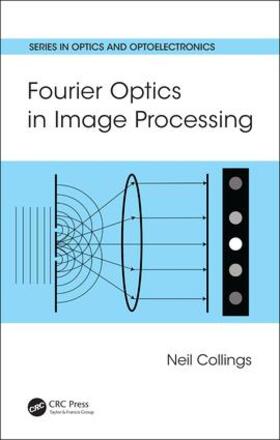Collings |  Fourier Optics in Image Processing | Buch |  Sack Fachmedien