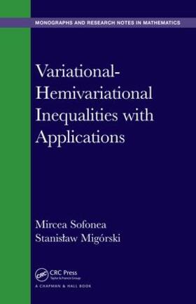 Sofonea / Migorski |  Variational-Hemivariational Inequalities with Applications | Buch |  Sack Fachmedien