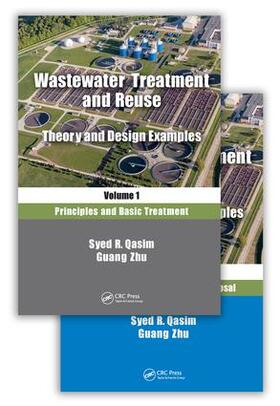 Qasim / Zhu |  Wastewater Treatment and Reuse: Theory and Design Examples | Buch |  Sack Fachmedien