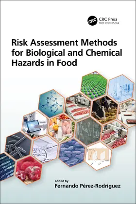 Pérez-Rodríguez |  Risk Assessment Methods for Biological and Chemical Hazards in Food | Buch |  Sack Fachmedien