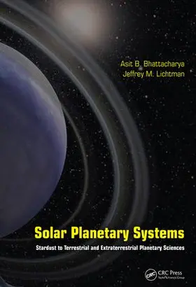 Bhattacharya / Lichtman |  Solar Planetary Systems | Buch |  Sack Fachmedien