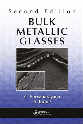 Suryanarayana / Inoue |  Bulk Metallic Glasses | Buch |  Sack Fachmedien