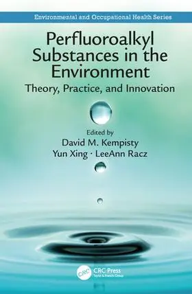 Kempisty / Xing / Racz |  Perfluoroalkyl Substances in the Environment | Buch |  Sack Fachmedien