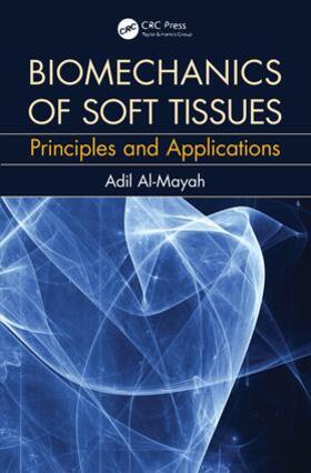 Al Mayah |  Biomechanics of Soft Tissues | Buch |  Sack Fachmedien