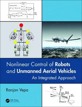 Vepa |  Nonlinear Control of Robots and Unmanned Aerial Vehicles | Buch |  Sack Fachmedien