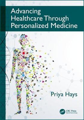 Hays |  Advancing Healthcare Through Personalized Medicine | Buch |  Sack Fachmedien