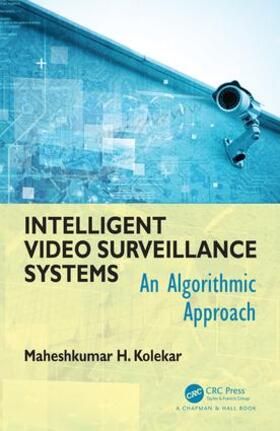 Kolekar |  Intelligent Video Surveillance Systems | Buch |  Sack Fachmedien