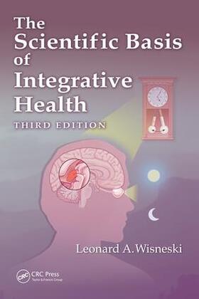 Wisneski |  The Scientific Basis of Integrative Health | Buch |  Sack Fachmedien