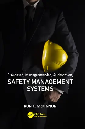 McKinnon |  Risk-based, Management-led, Audit-driven, Safety Management Systems | Buch |  Sack Fachmedien