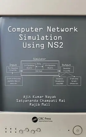 Nayak / Rai / Mall |  Computer Network Simulation Using NS2 | Buch |  Sack Fachmedien