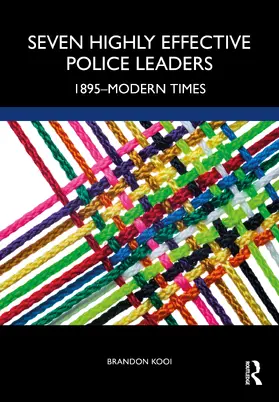 Kooi |  Seven Highly Effective Police Leaders | Buch |  Sack Fachmedien