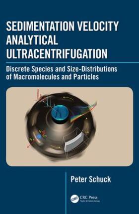 Schuck |  Sedimentation Velocity Analytical Ultracentrifugation | Buch |  Sack Fachmedien