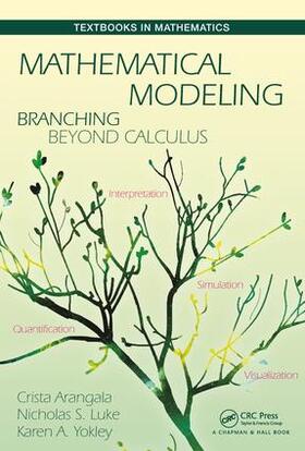 Arangala / Luke / Yokley |  Mathematical Modeling | Buch |  Sack Fachmedien