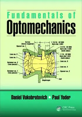 Vukobratovich / Yoder |  Fundamentals of Optomechanics | Buch |  Sack Fachmedien