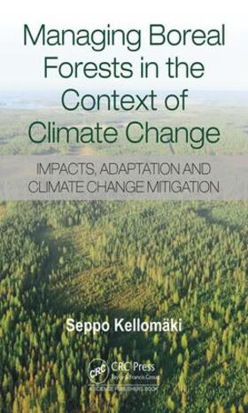 Kellomaki |  Managing Boreal Forests in the Context of Climate Change | Buch |  Sack Fachmedien