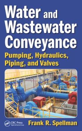 Spellman |  Water and Wastewater Conveyance | Buch |  Sack Fachmedien